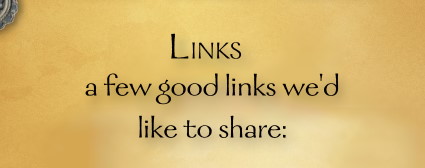Links - a few good links we'd like to share.